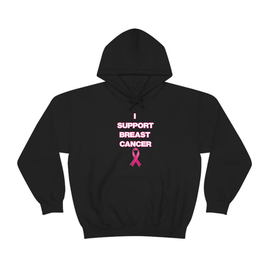 I SUPPORT BREAST CANCER HOODIE