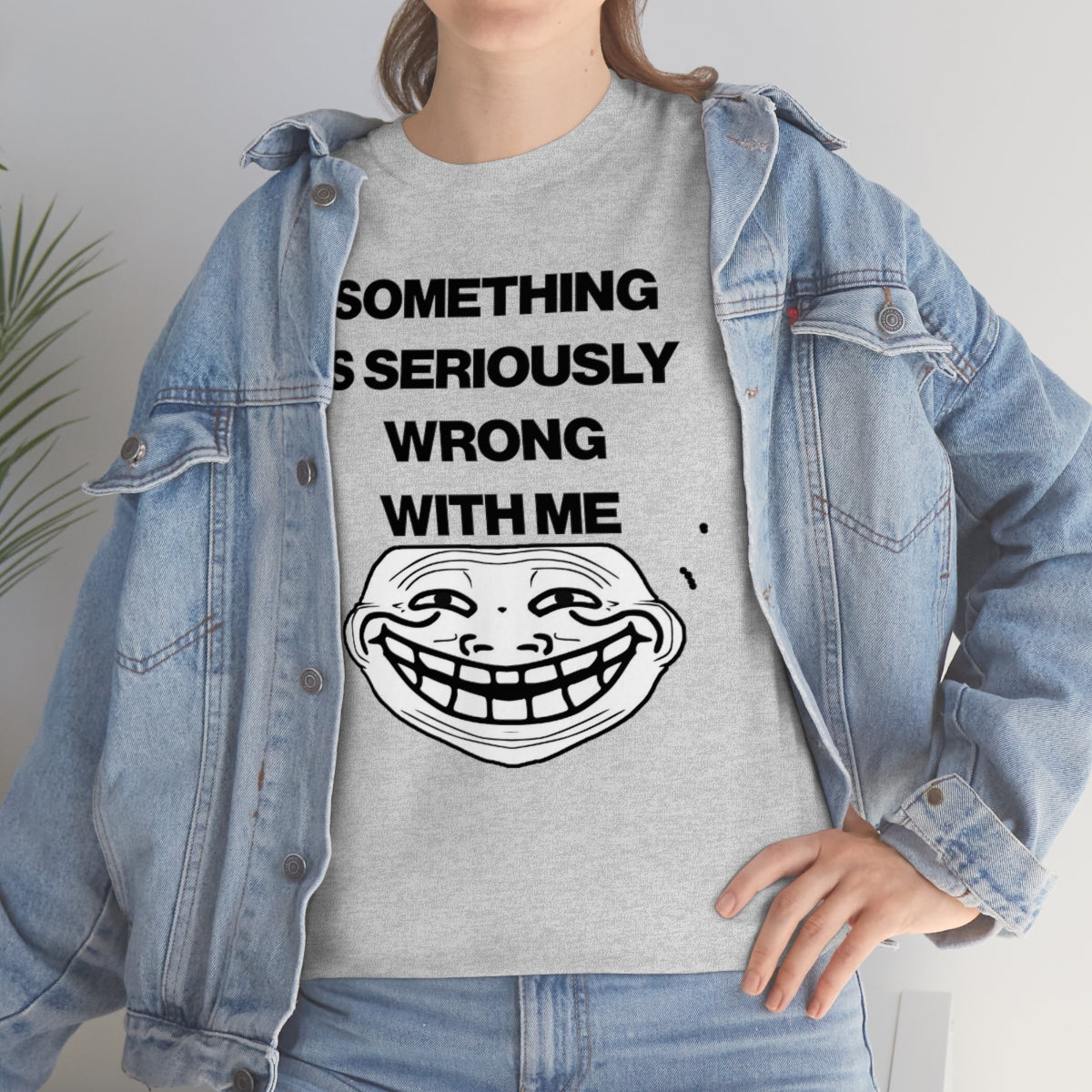 SOMETHING  IS SERIOUSLY  WRONG WITH ME TEE