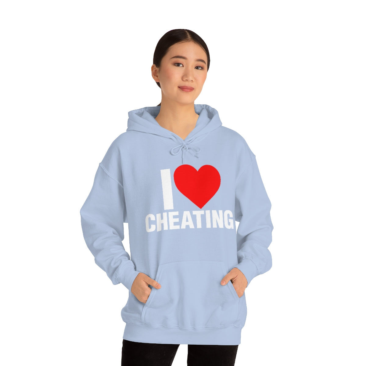 I LOVE CHEATING HOODIE