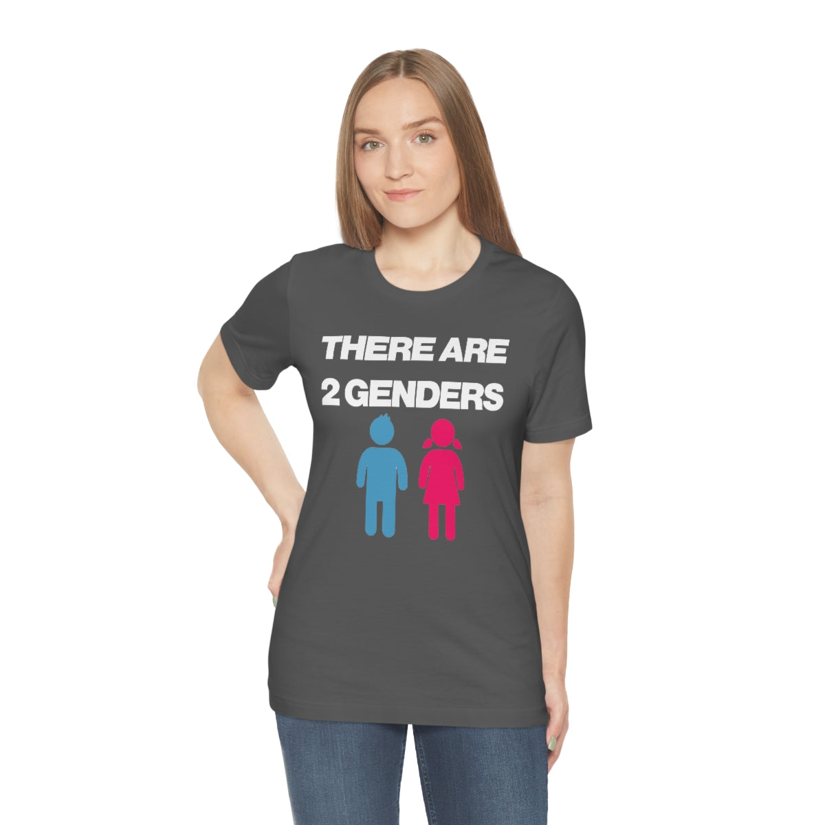 THERE ARE 2 GENDERS TEE