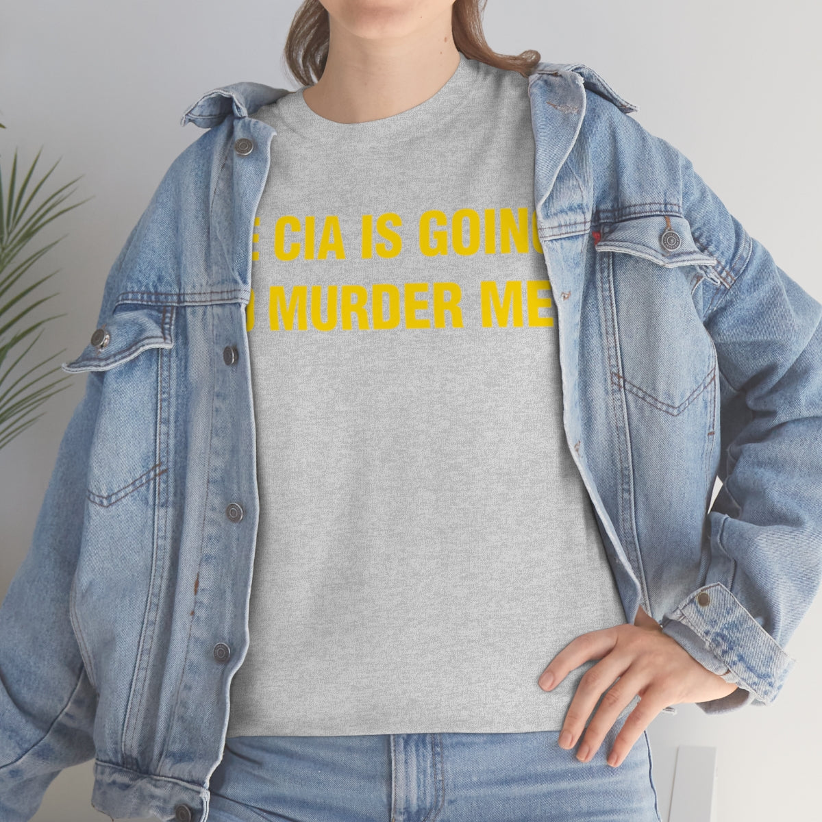 THE CIA IS GOING  TO MURDER ME TEE