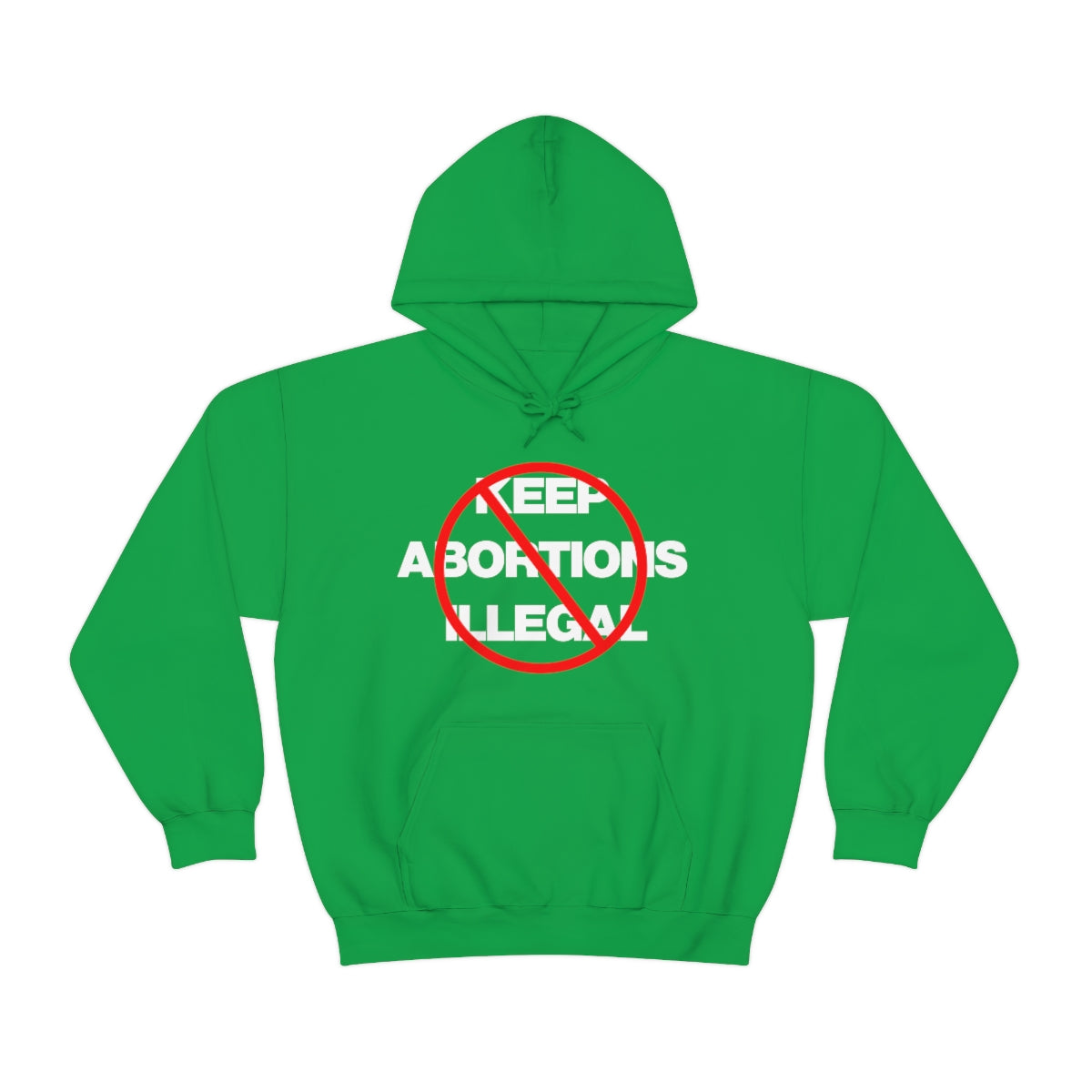 KEEP ABORTIONS ILLEGAL TEE HOODIE