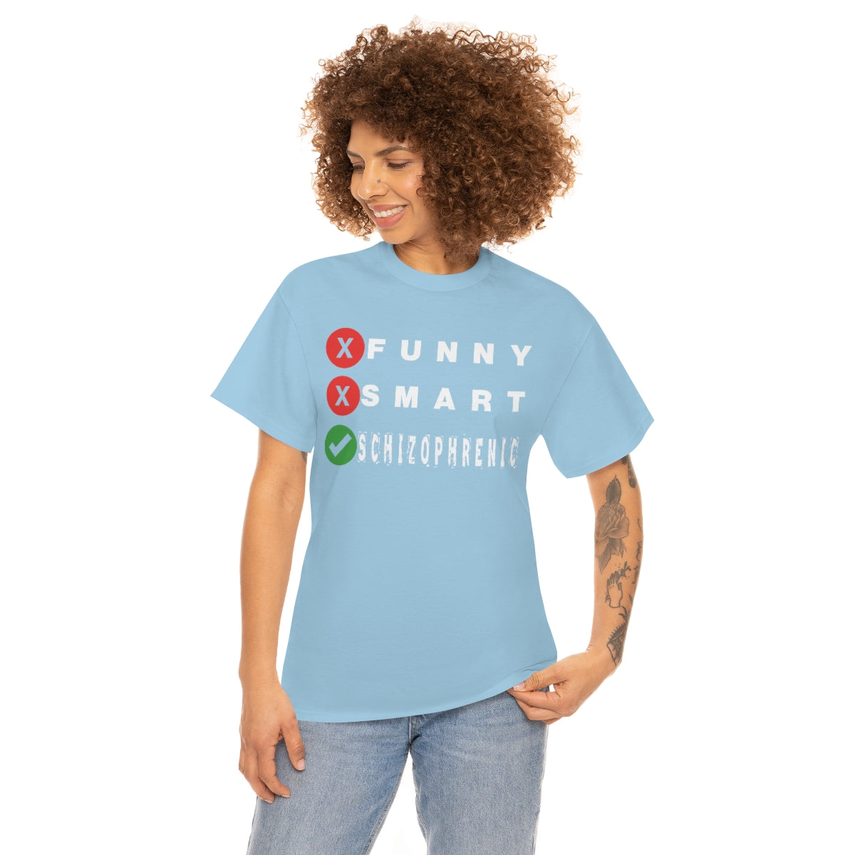 FUNNY SMART SCHIZOPHRENIC TEE