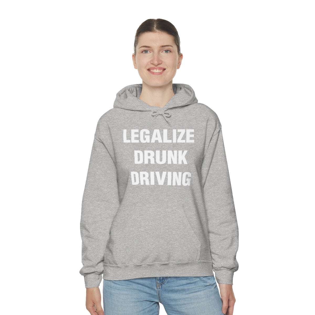 LEGALIZE  DRUNK DRIVING HOODIE