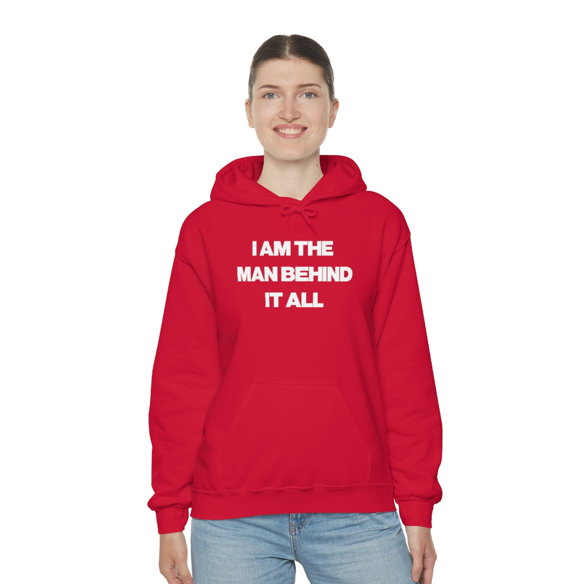 I AM THE MAN BEHIND IT ALL HOODIE