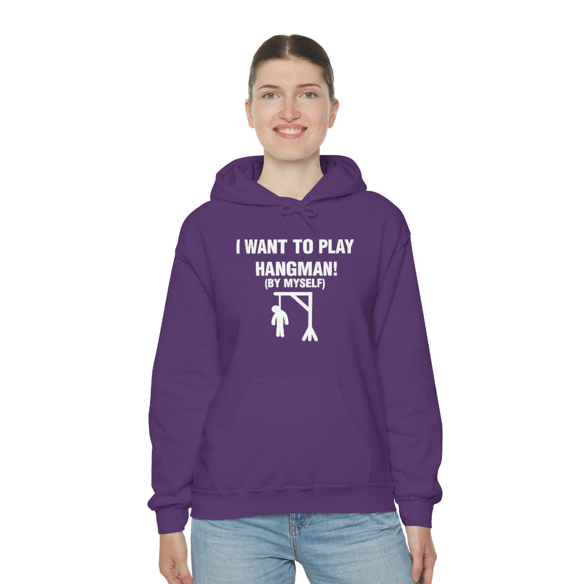 I WANT TO PLAY  HANGMAN! HOODIE