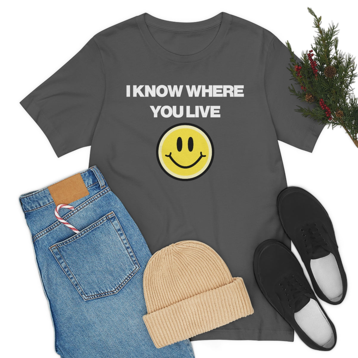 I KNOW WHERE YOU LIVE TEE