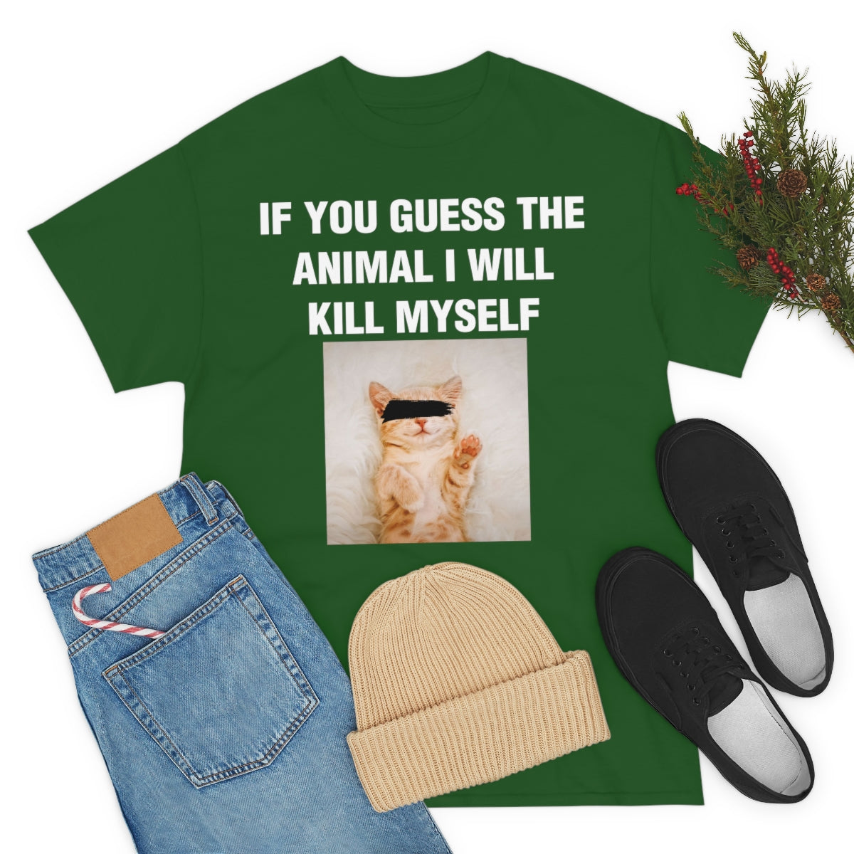 IF YOU GUESS THE ANIMAL I WILL KILL MYSELF TEE