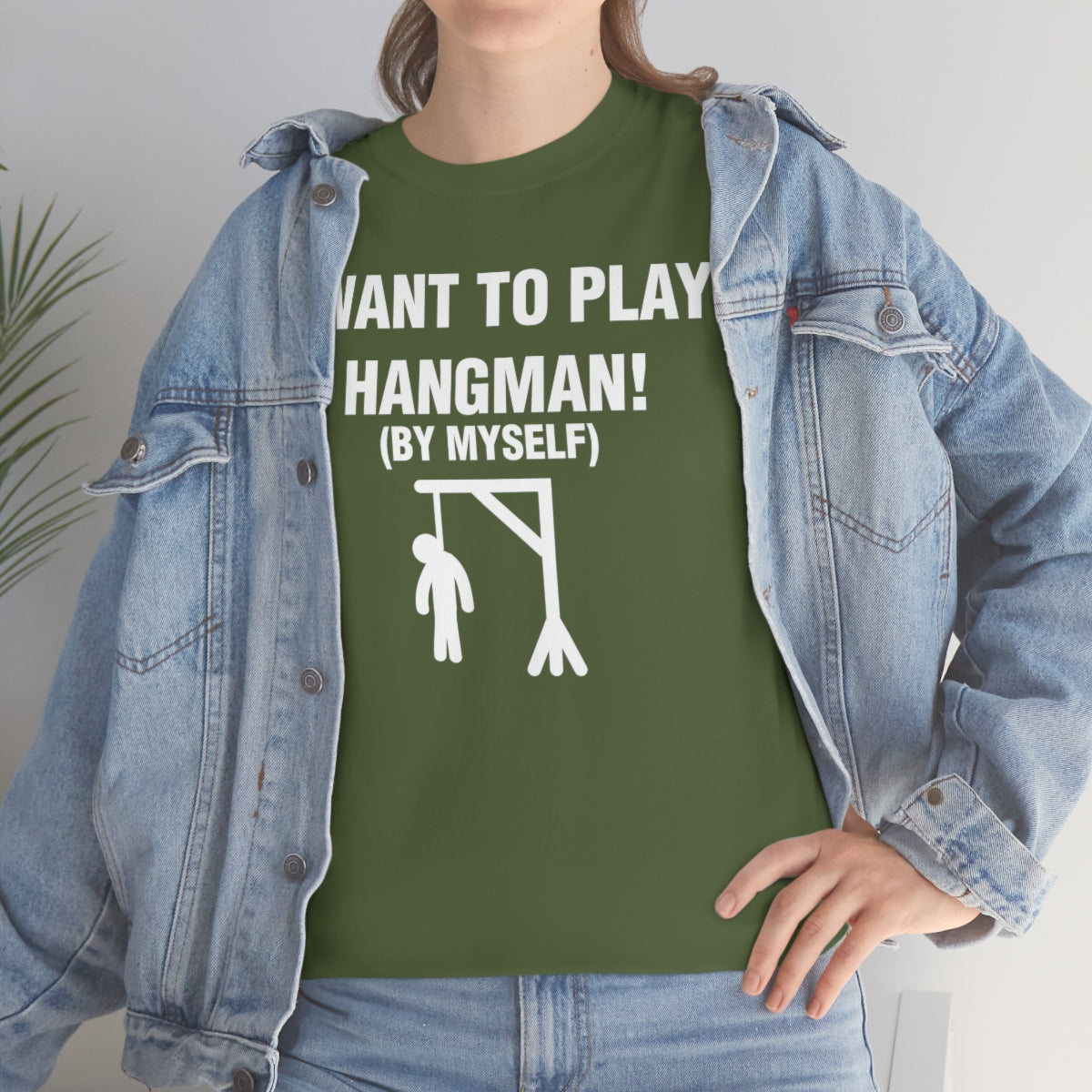 I WANT TO PLAY  HANGMAN! TEE