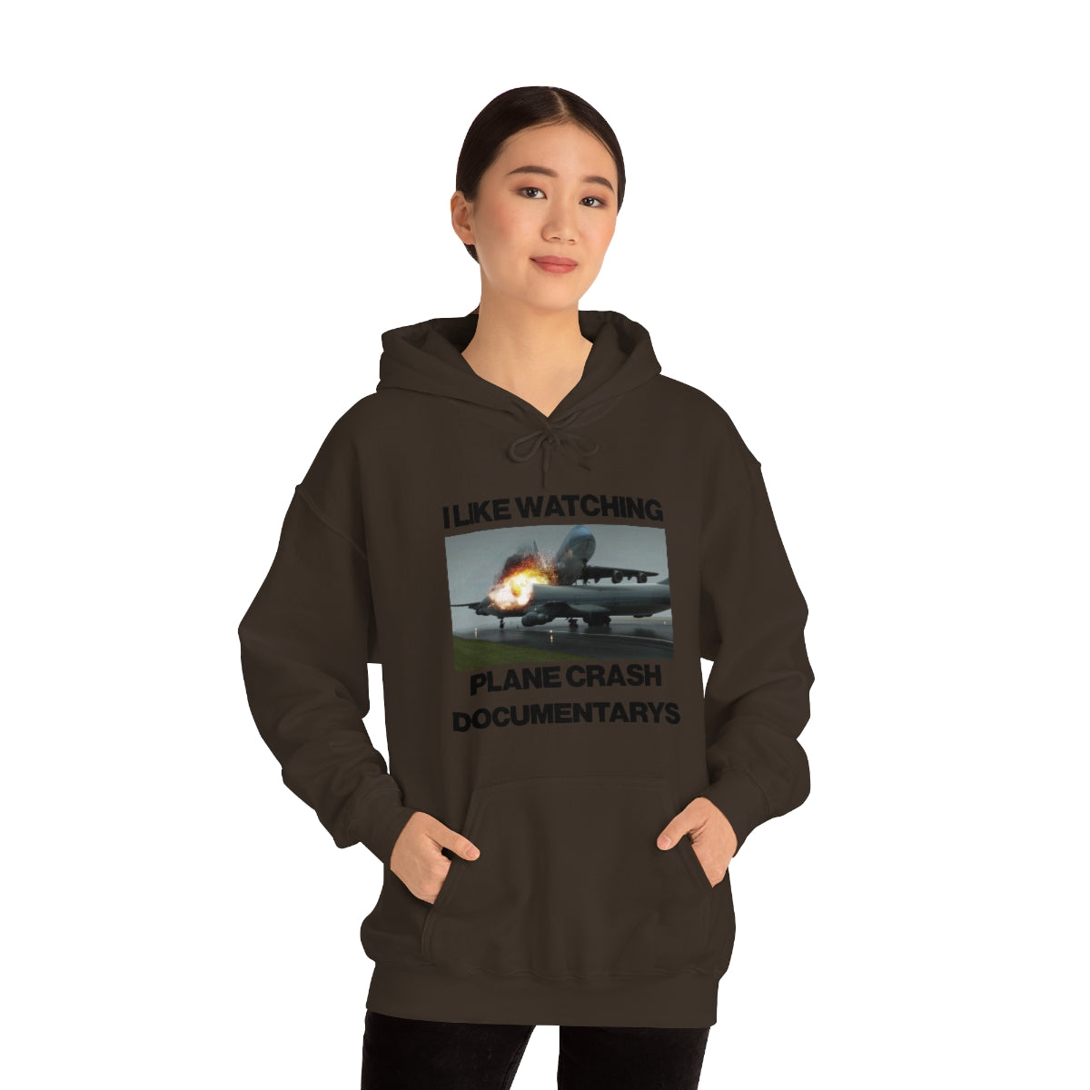 I LIKE WATCHING PLANE CRASH DOCUMENTARYS HOODIE