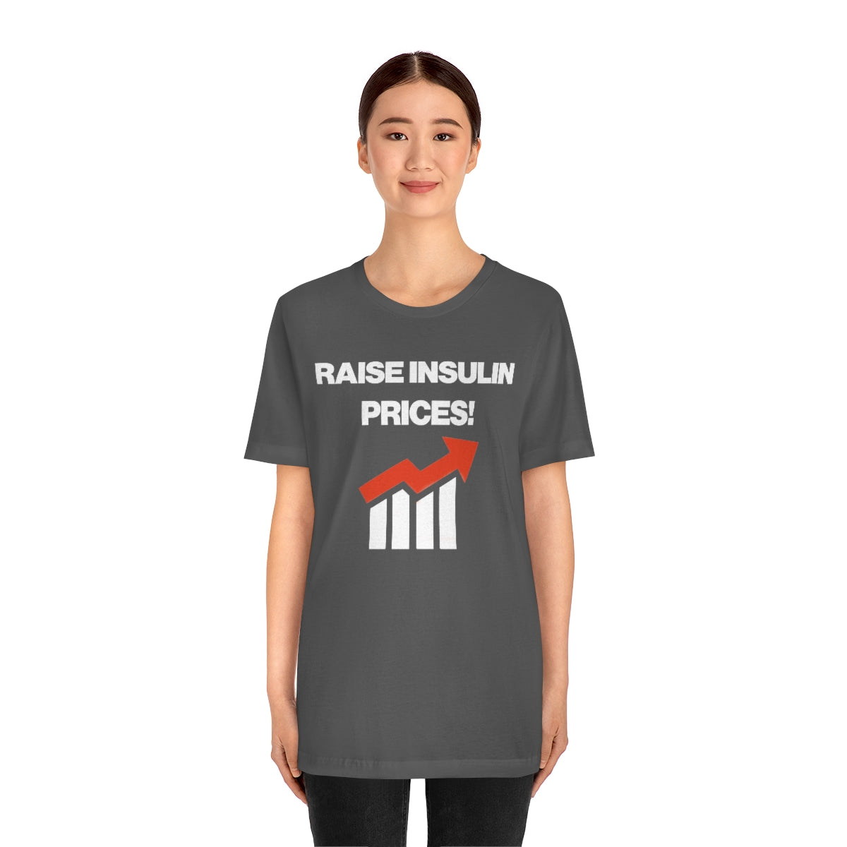 RAISE INSULIN PRICES! TEE