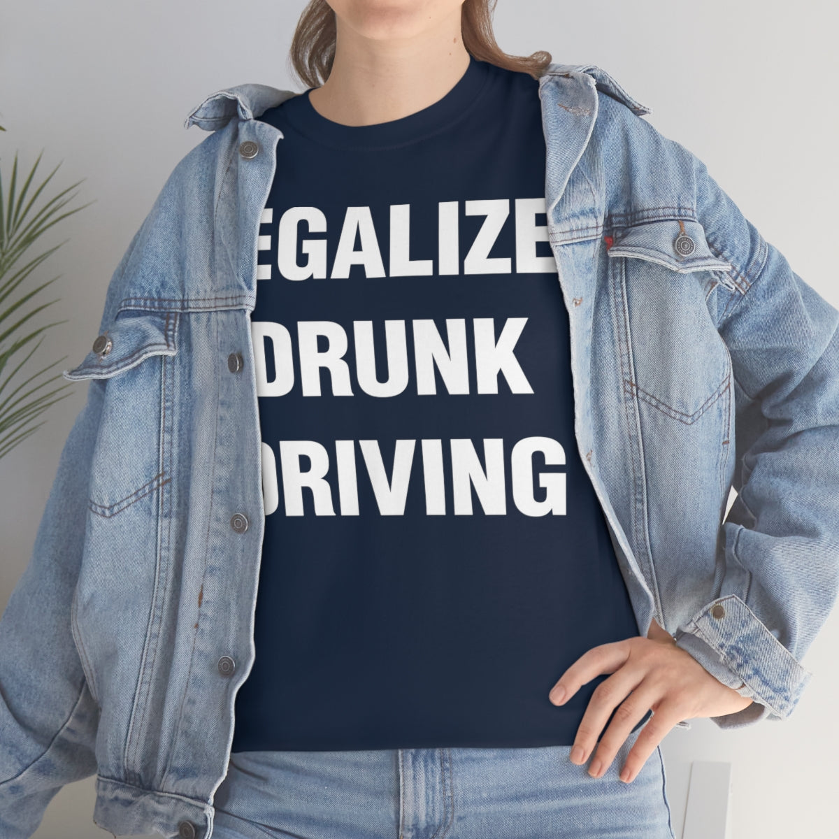 LEGALIZE  DRUNK DRIVING TEE