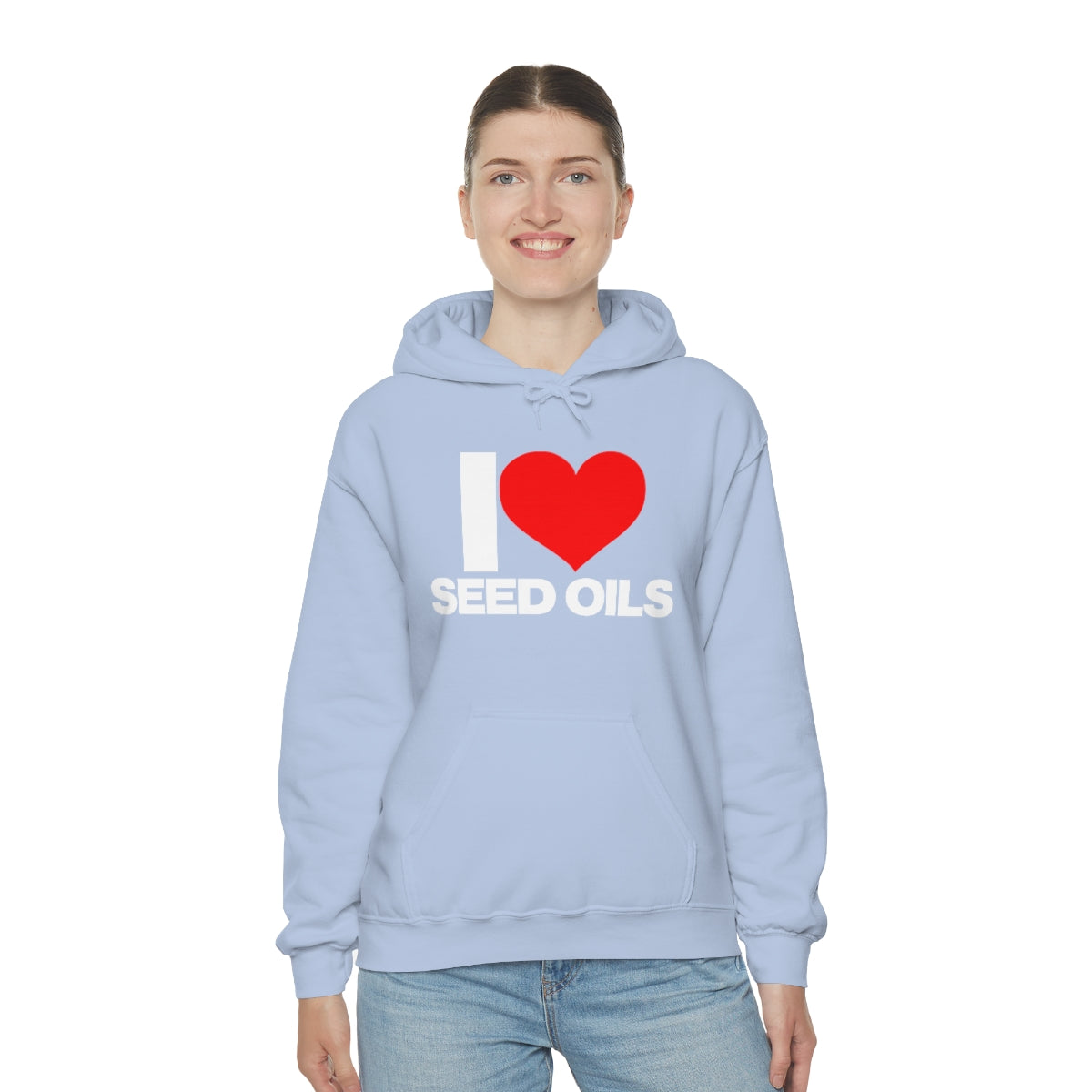 I LOVE SEED OILS HOODIE