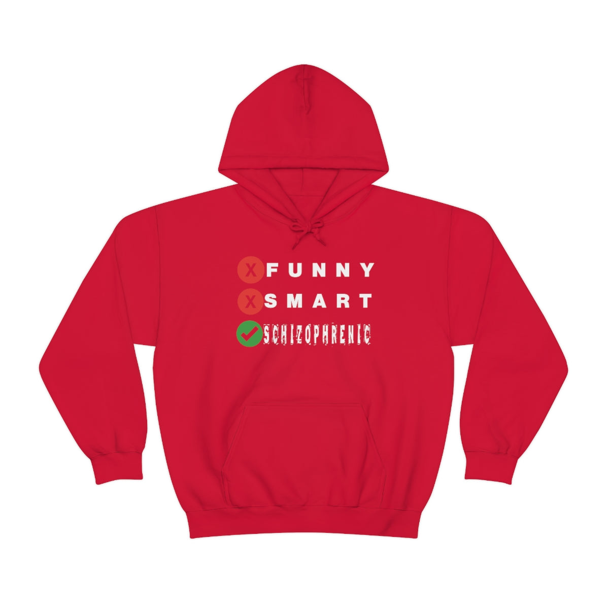 FUNNY SMART SCHIZOPHRENIC HOODIE