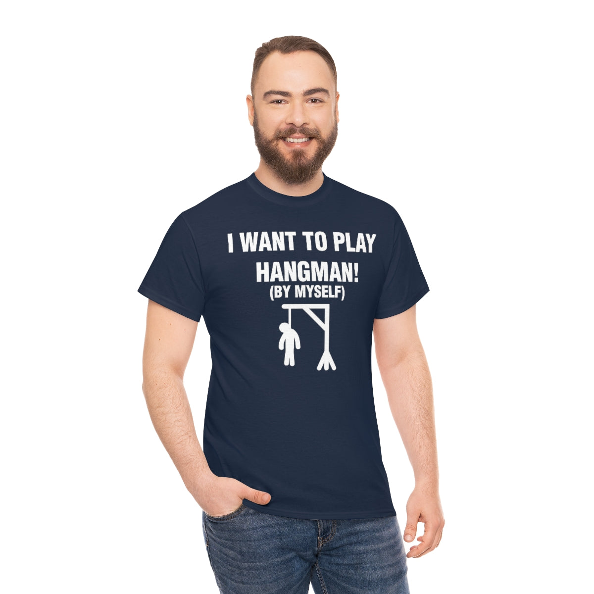 I WANT TO PLAY  HANGMAN! TEE