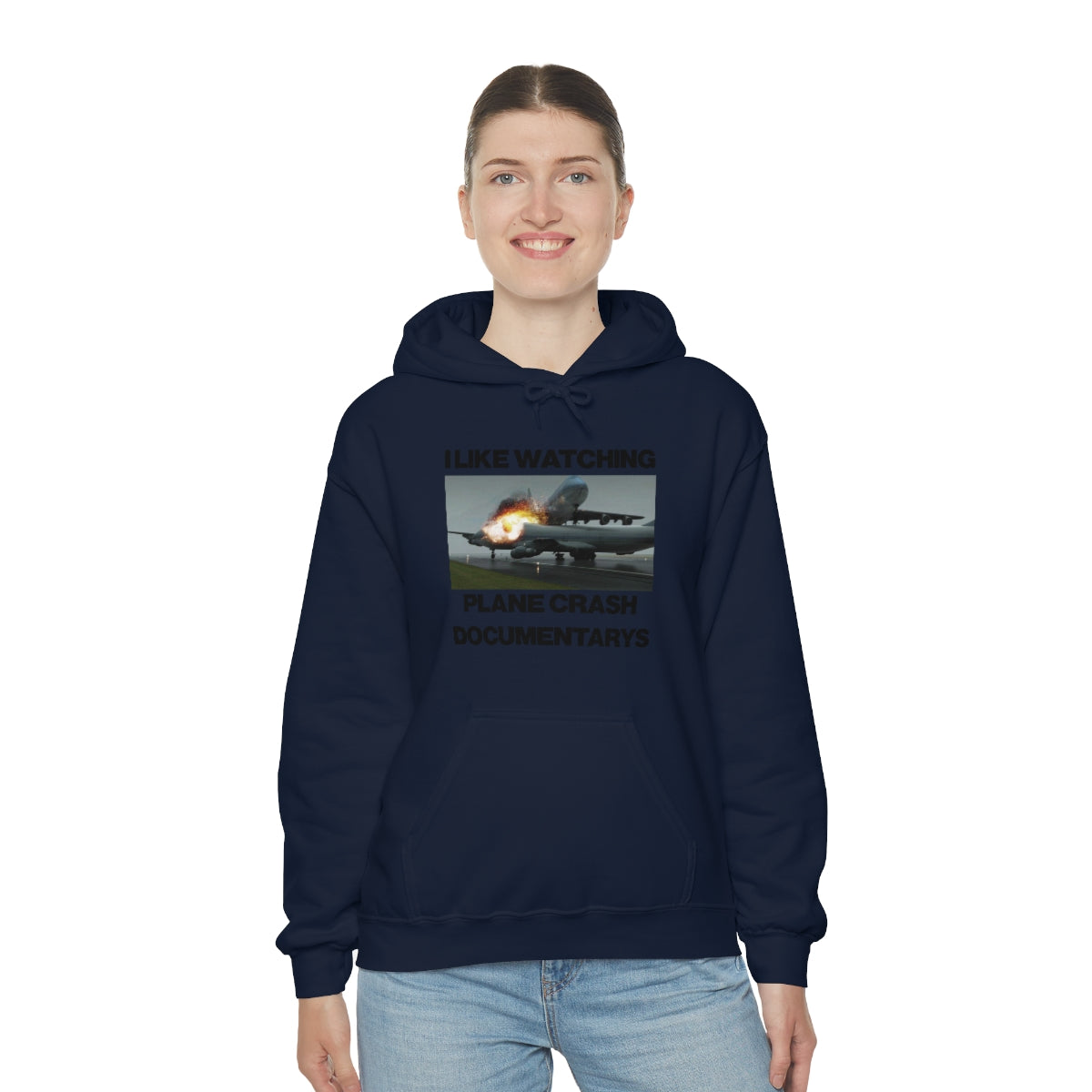 I LIKE WATCHING PLANE CRASH DOCUMENTARYS HOODIE