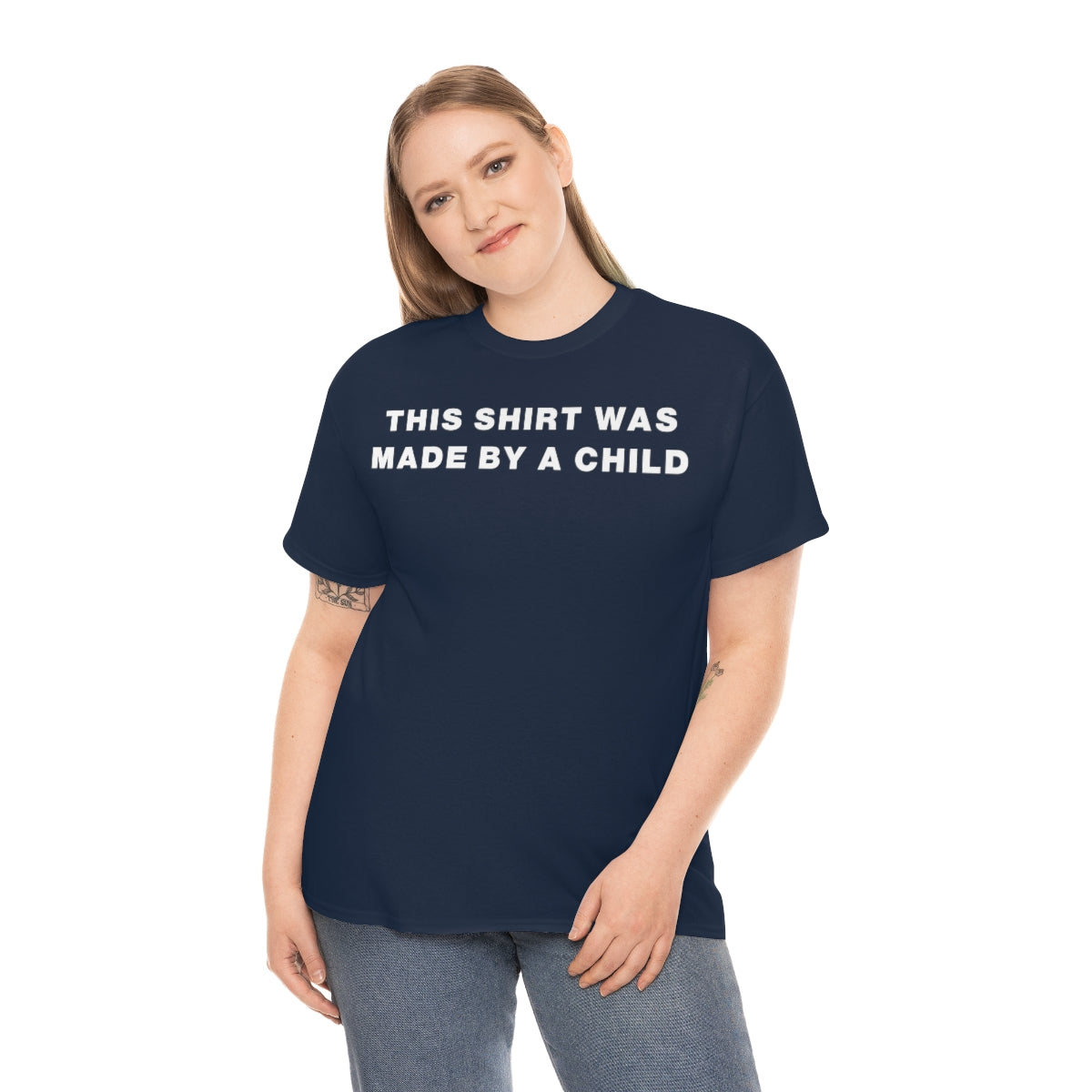 THIS SHIRT WAS MADE BY A CHILD TEE