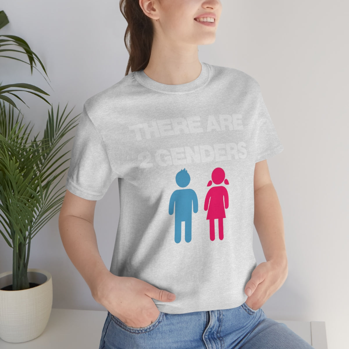 THERE ARE 2 GENDERS TEE