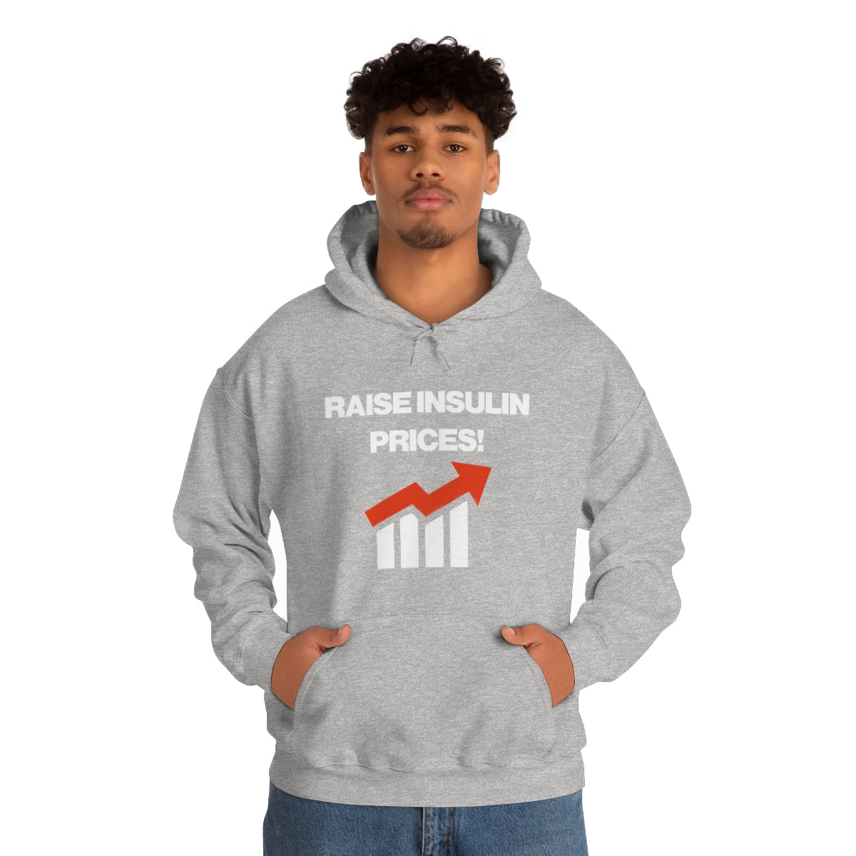 RAISE INSULIN PRICES! HOODIE