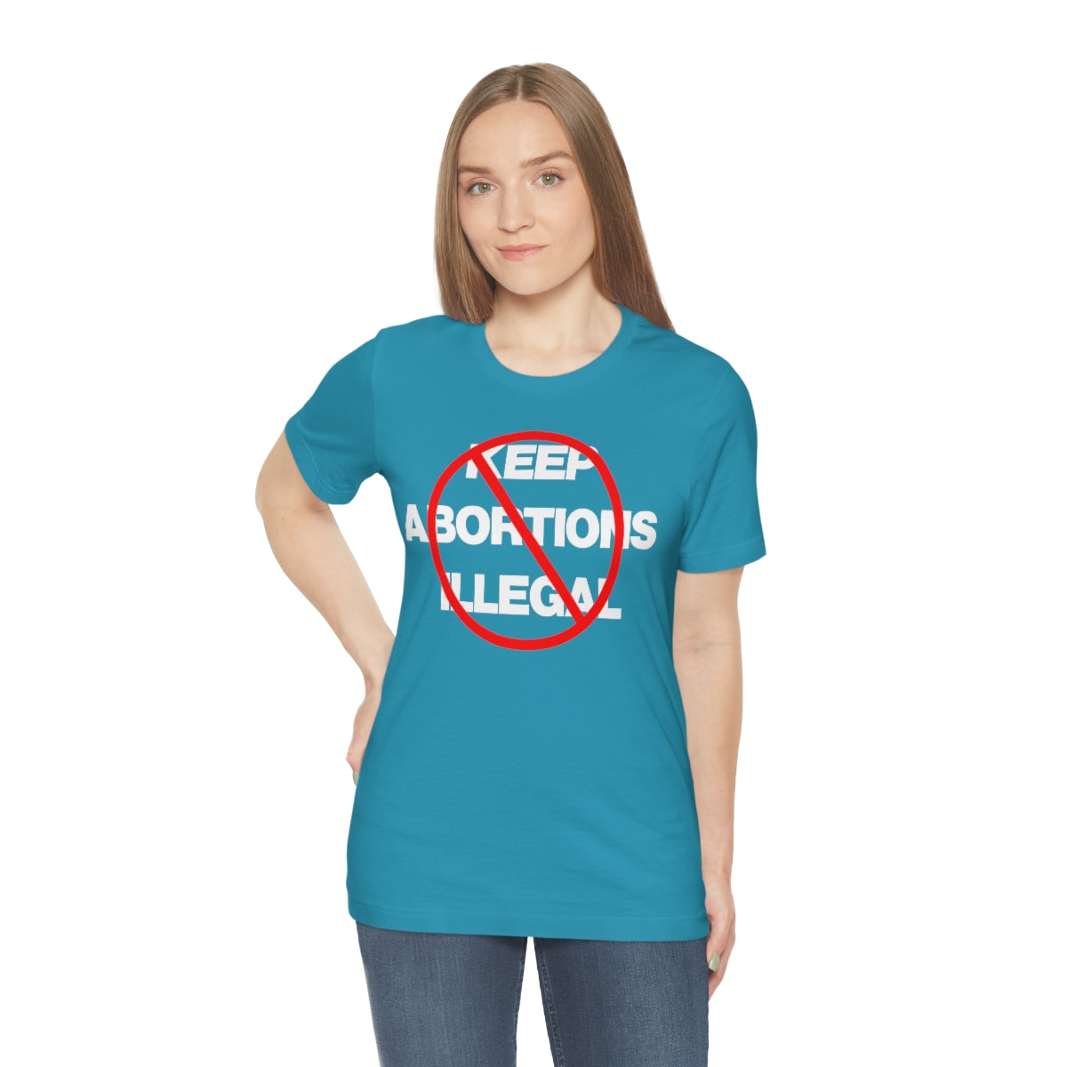 KEEP ABORTIONS ILLEGAL TEE