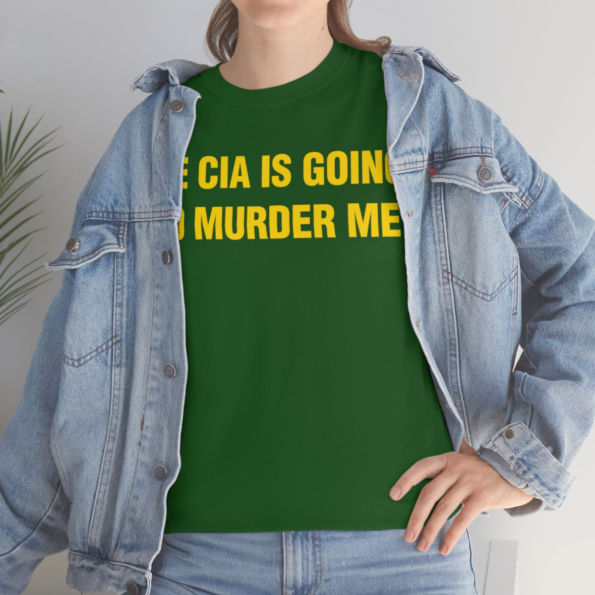 THE CIA IS GOING  TO MURDER ME TEE
