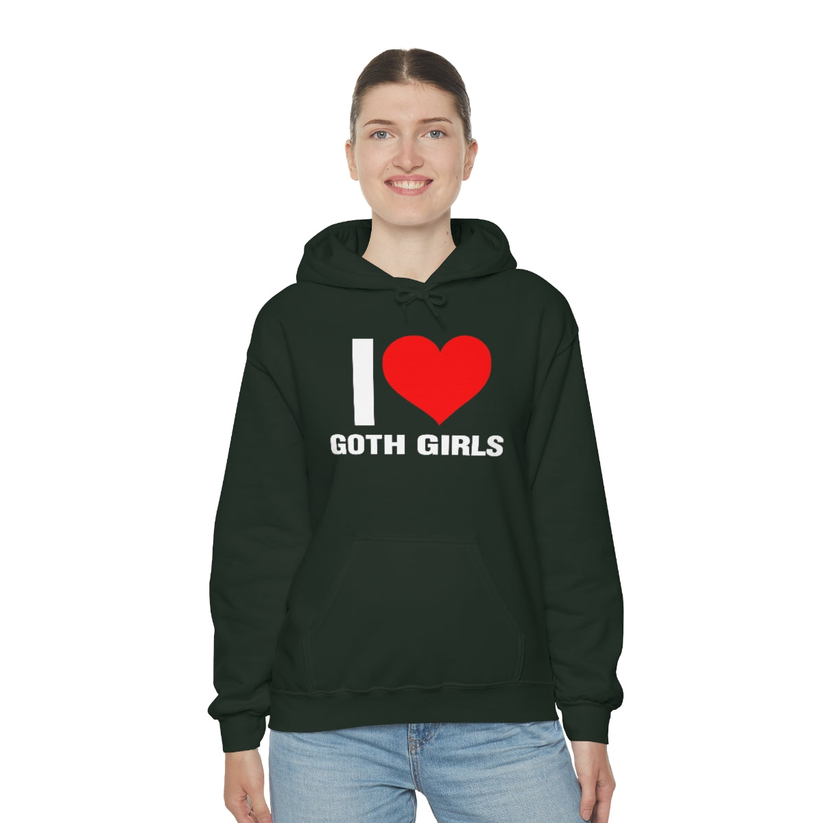 I LOVE GOTH GIRLS HOODIE