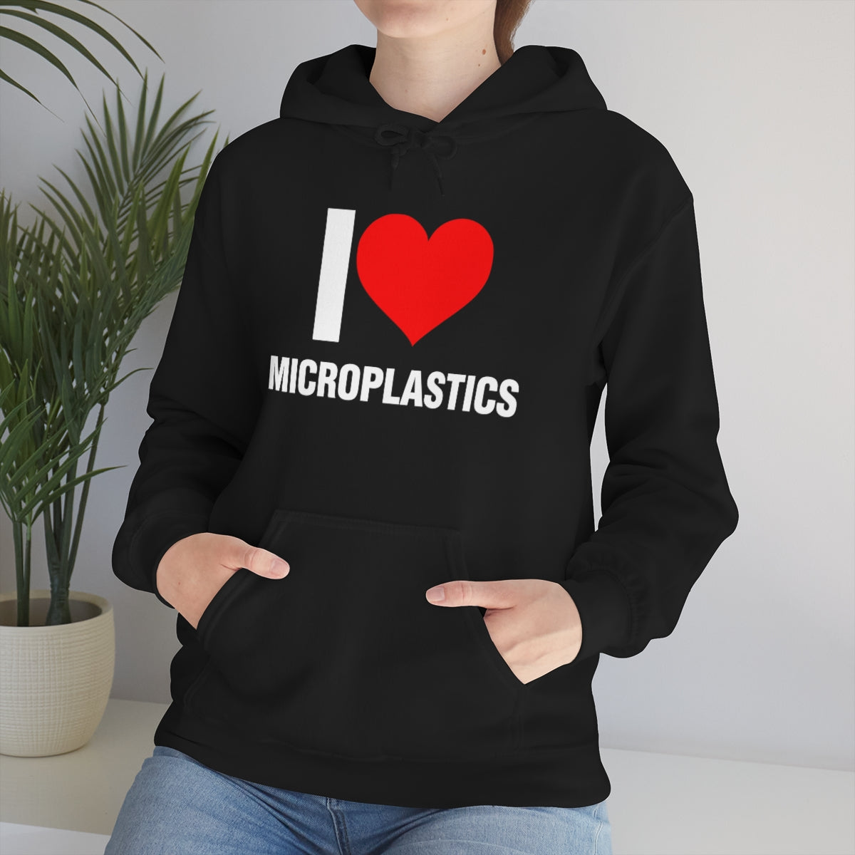 I LOVE MICROPLASTICS HOODIE