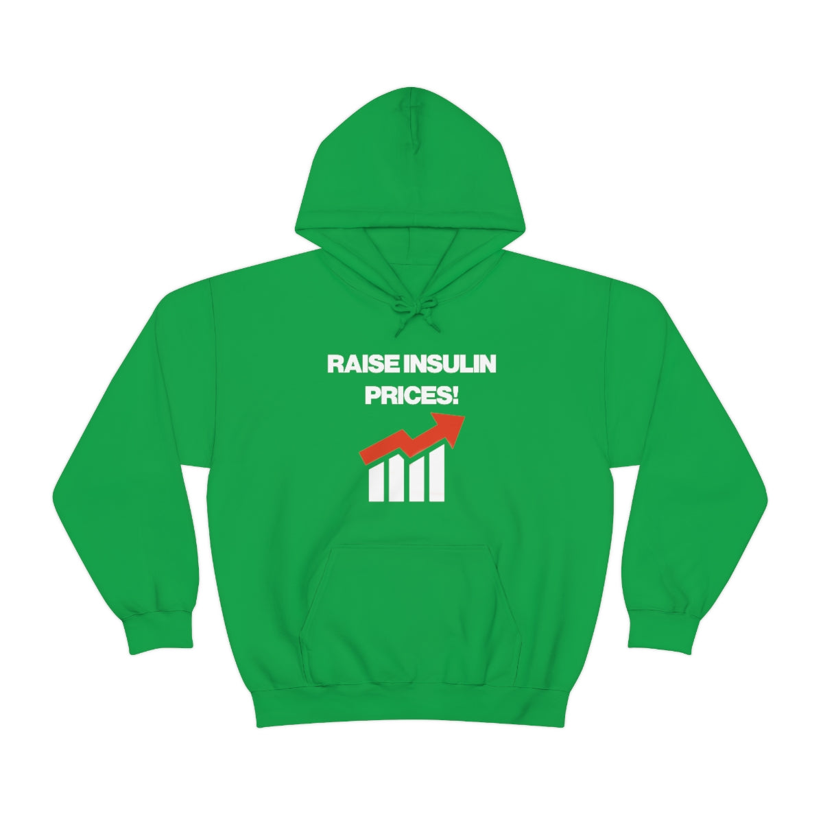 RAISE INSULIN PRICES! HOODIE