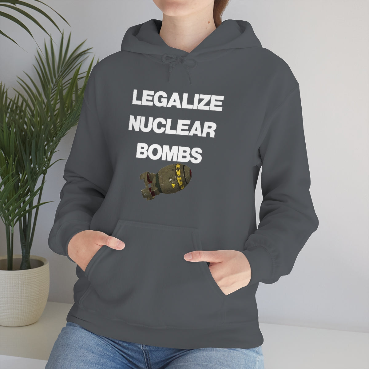 LEGALIZE NUCLEAR BOMBS HOODIE