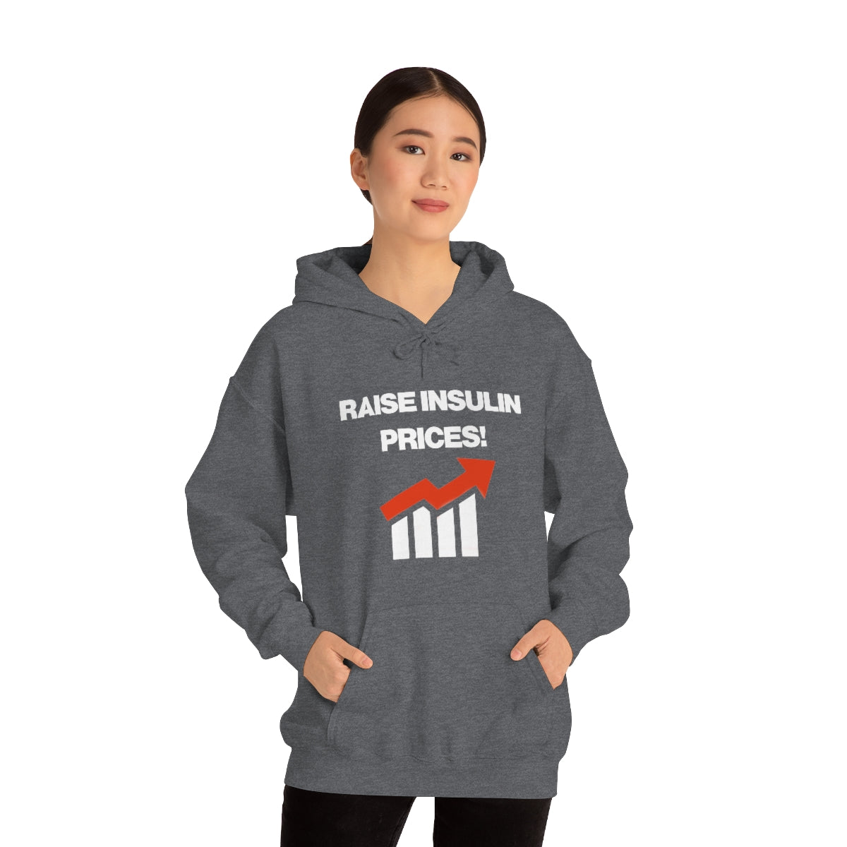 RAISE INSULIN PRICES! HOODIE