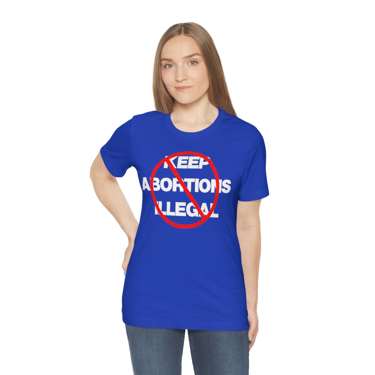 KEEP ABORTIONS ILLEGAL TEE