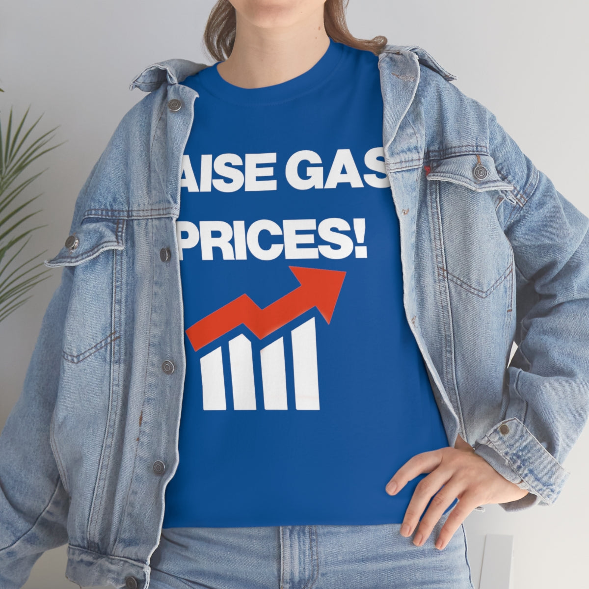 RAISE GAS  PRICES TEE