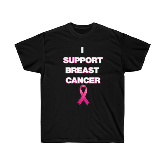 I SUPPORT BREAST CANCER TEE