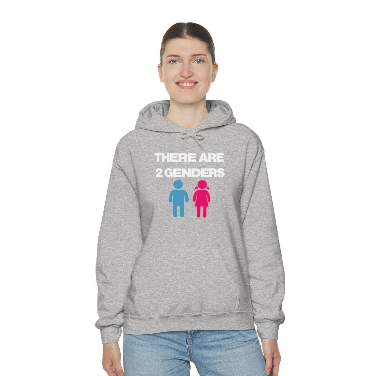 THERE ARE 2 GENDERS HOODIE