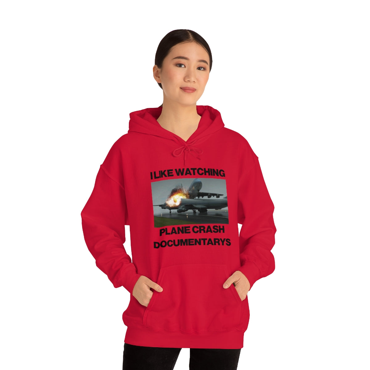 I LIKE WATCHING PLANE CRASH DOCUMENTARYS HOODIE