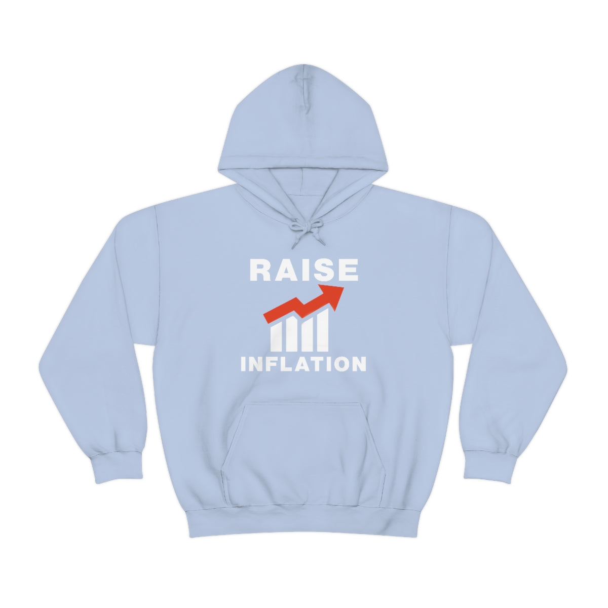 RAISE INFLATION HOODIE