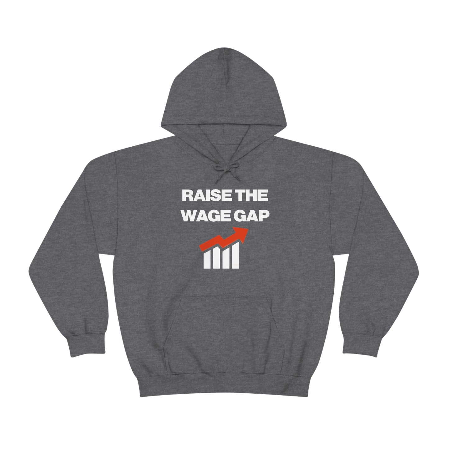 RAISE THE WAGE GAP HOODIE