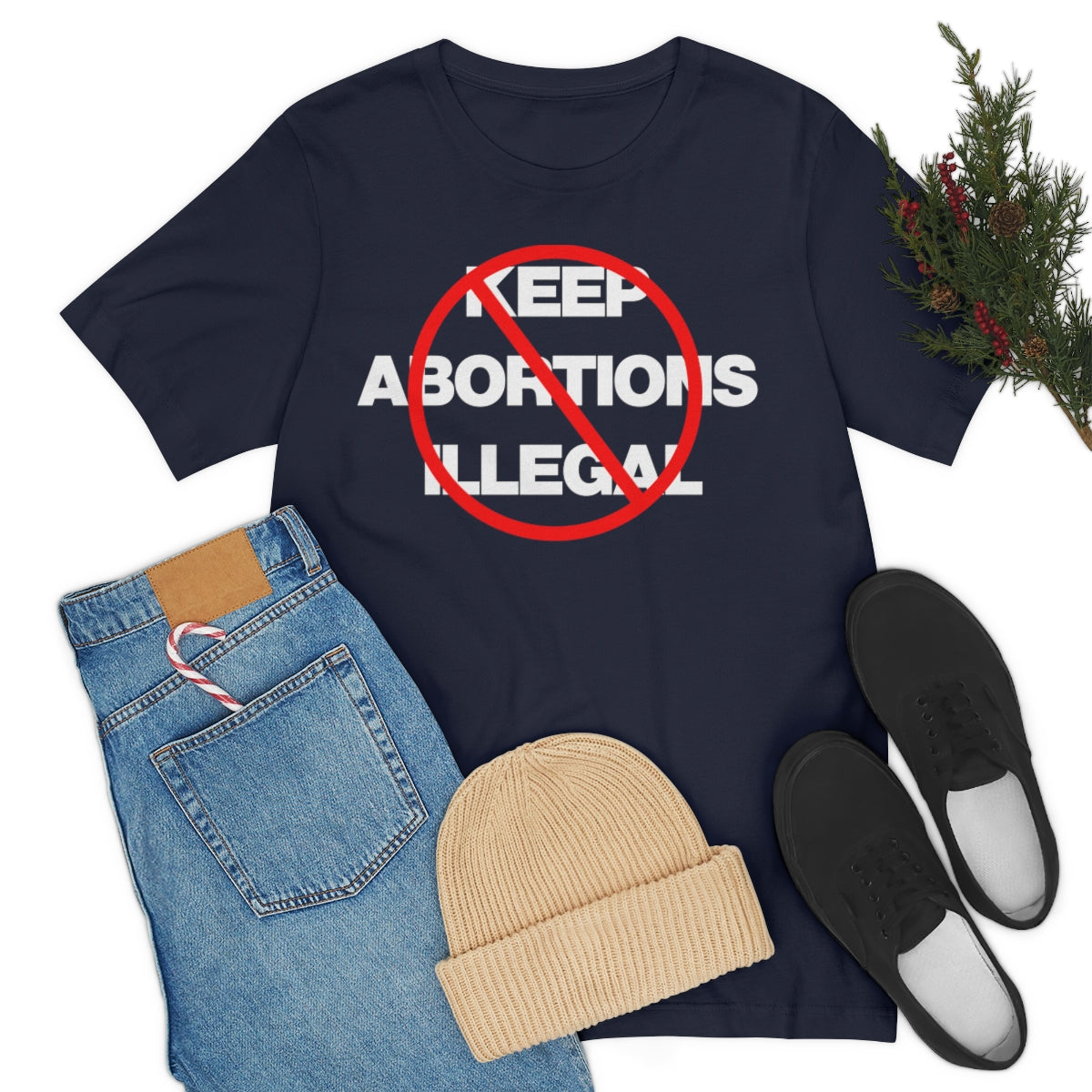 KEEP ABORTIONS ILLEGAL TEE