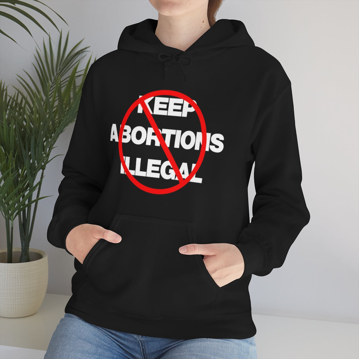 KEEP ABORTIONS ILLEGAL TEE HOODIE