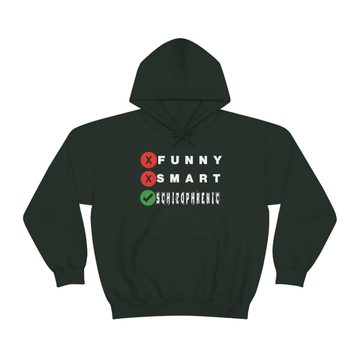 FUNNY SMART SCHIZOPHRENIC HOODIE