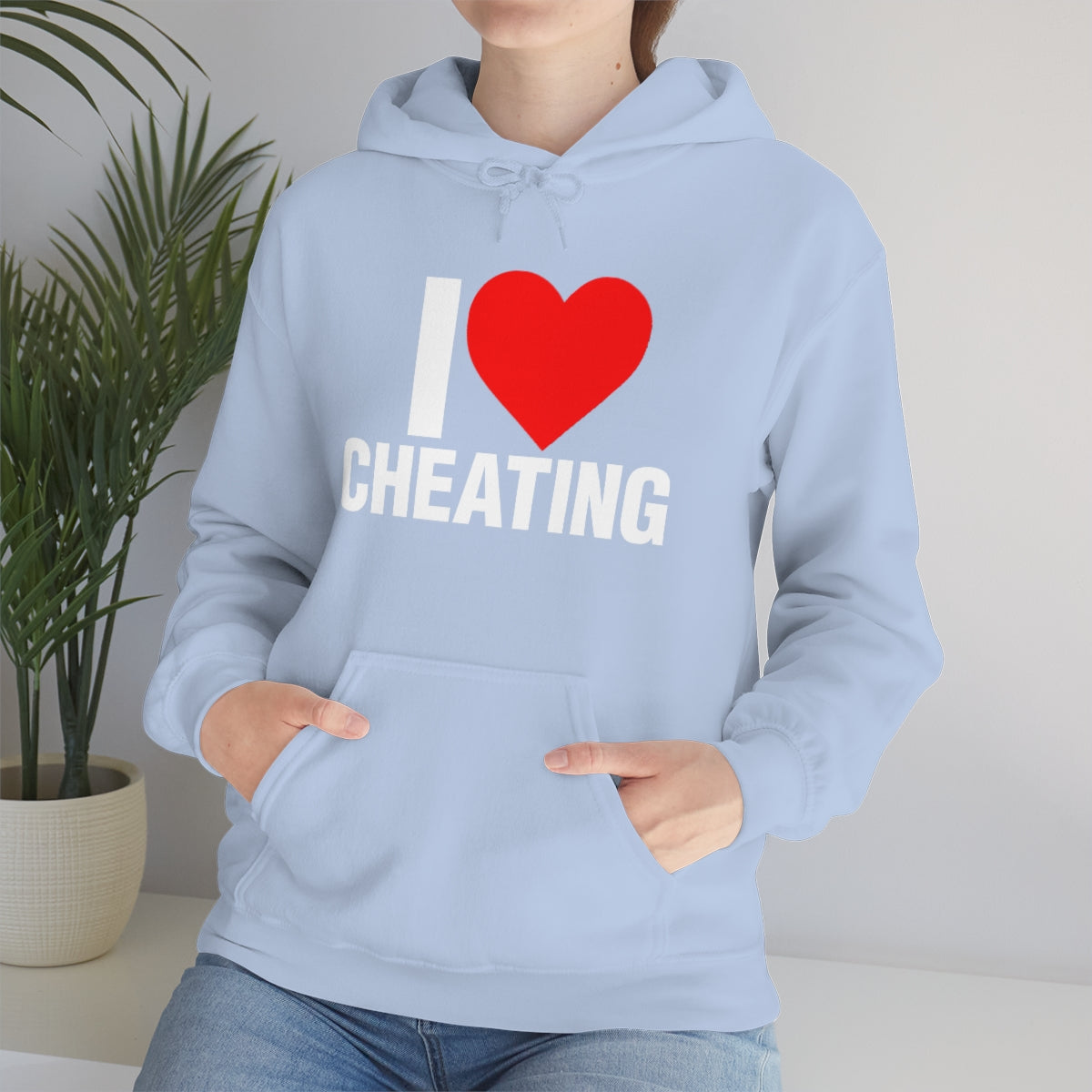 I LOVE CHEATING HOODIE