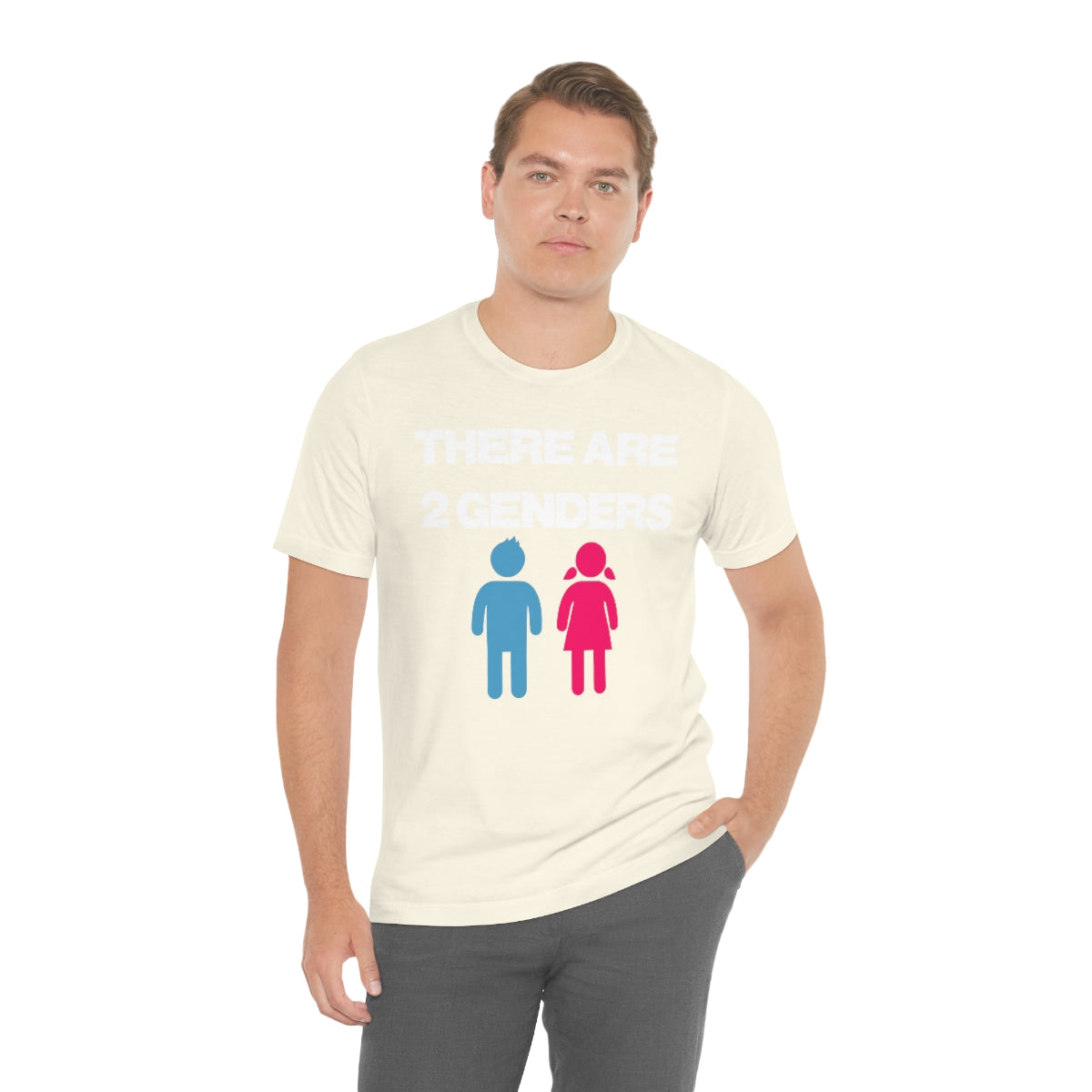 THERE ARE 2 GENDERS TEE