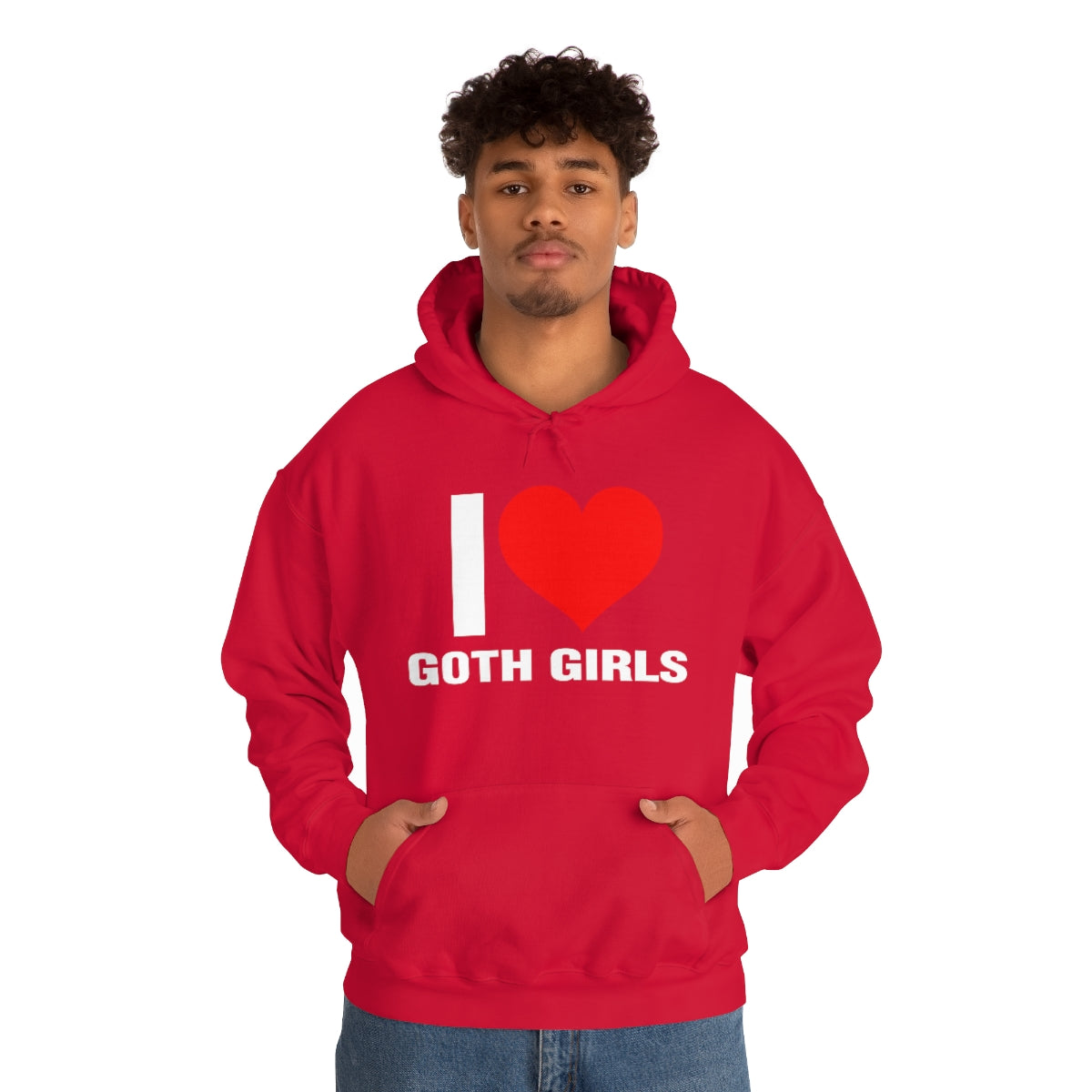 I LOVE GOTH GIRLS HOODIE