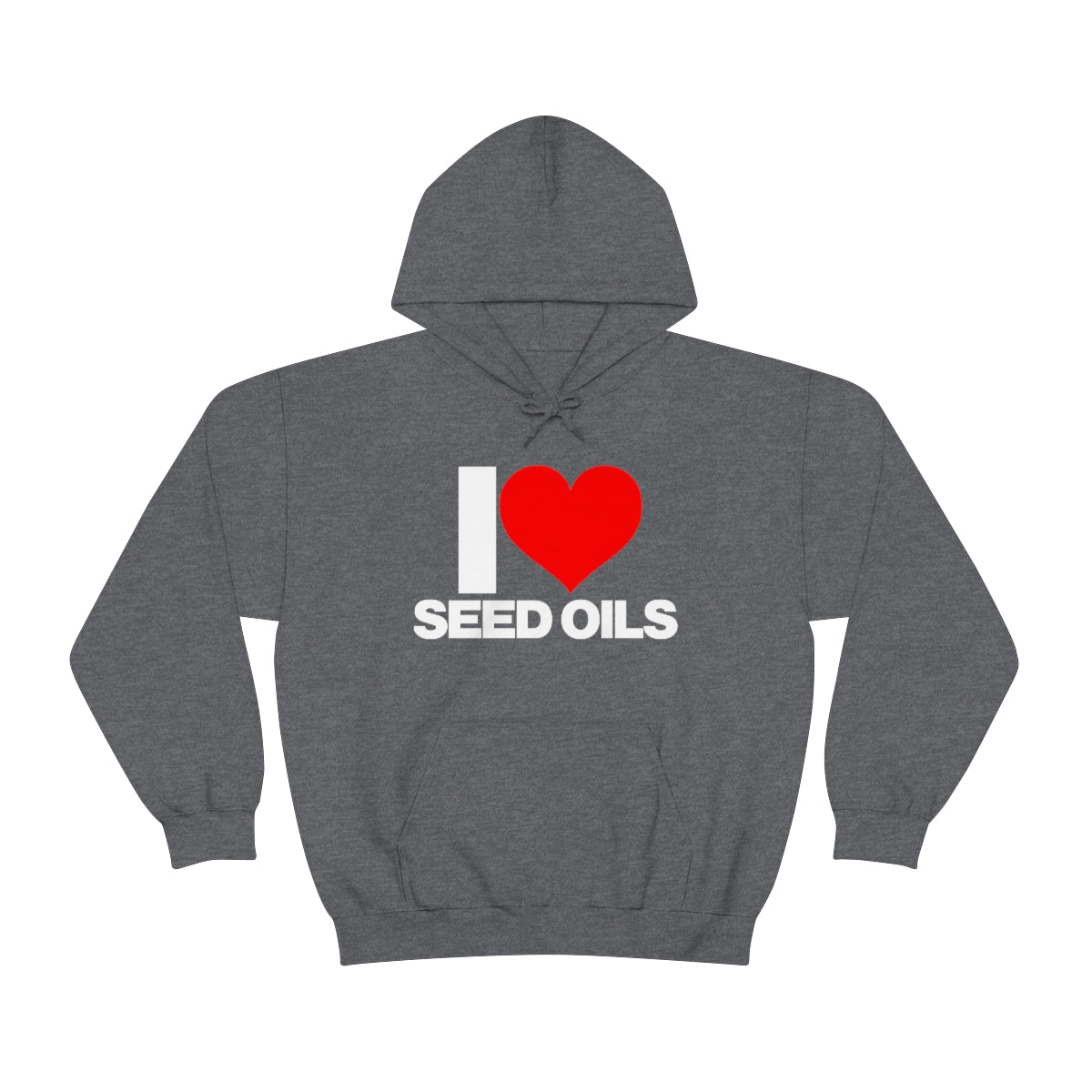 I LOVE SEED OILS HOODIE