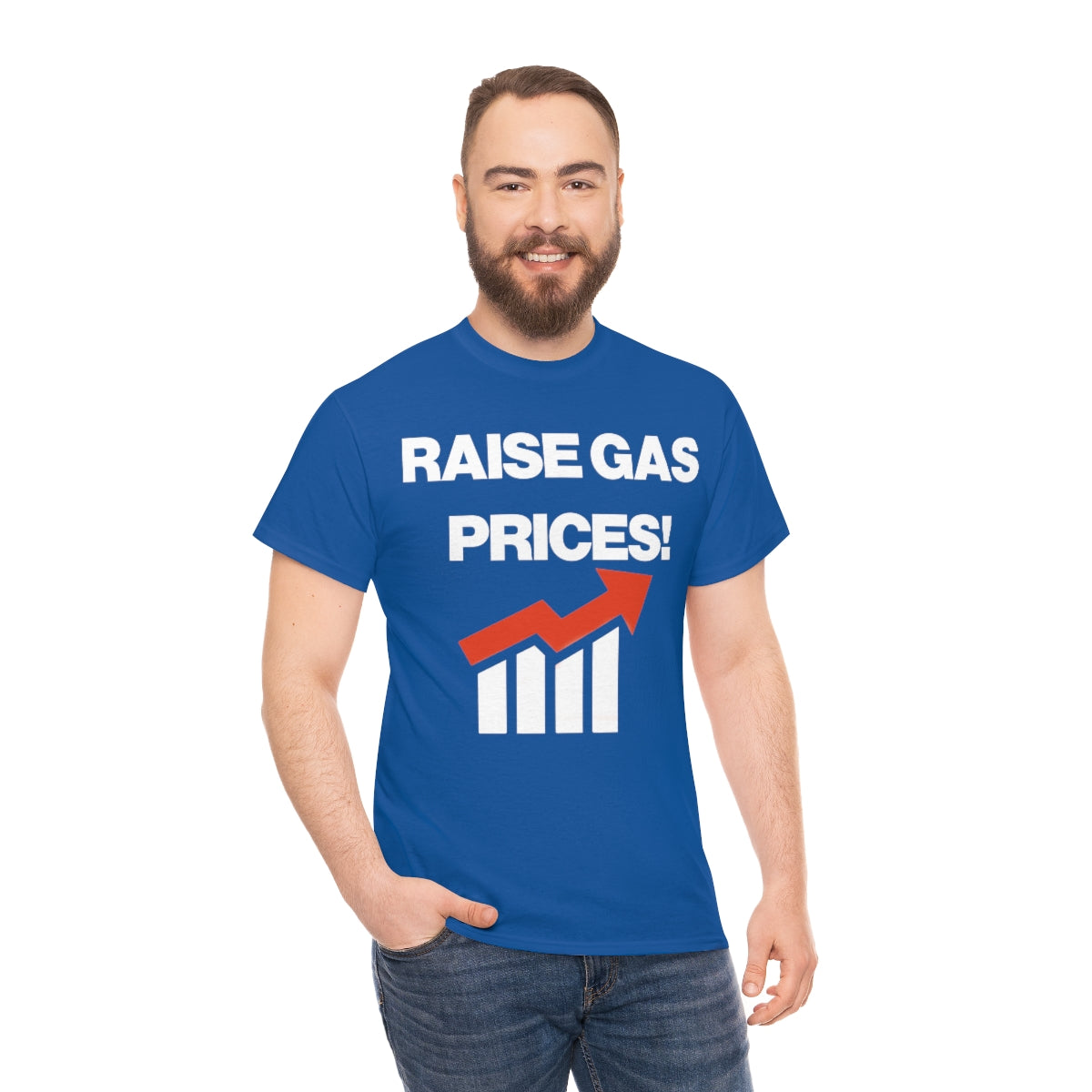 RAISE GAS  PRICES TEE