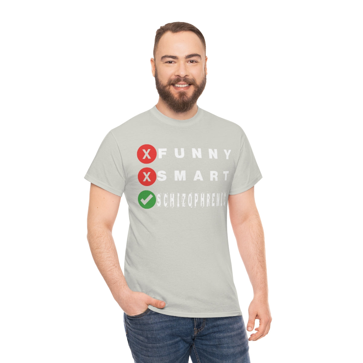 FUNNY SMART SCHIZOPHRENIC TEE