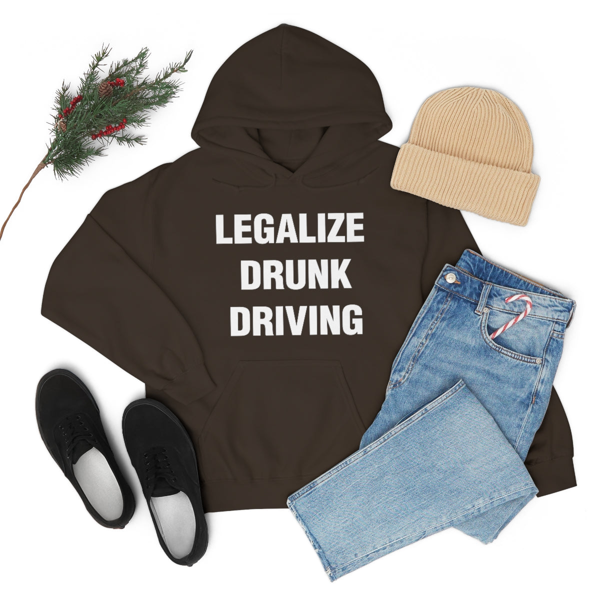 LEGALIZE  DRUNK DRIVING HOODIE