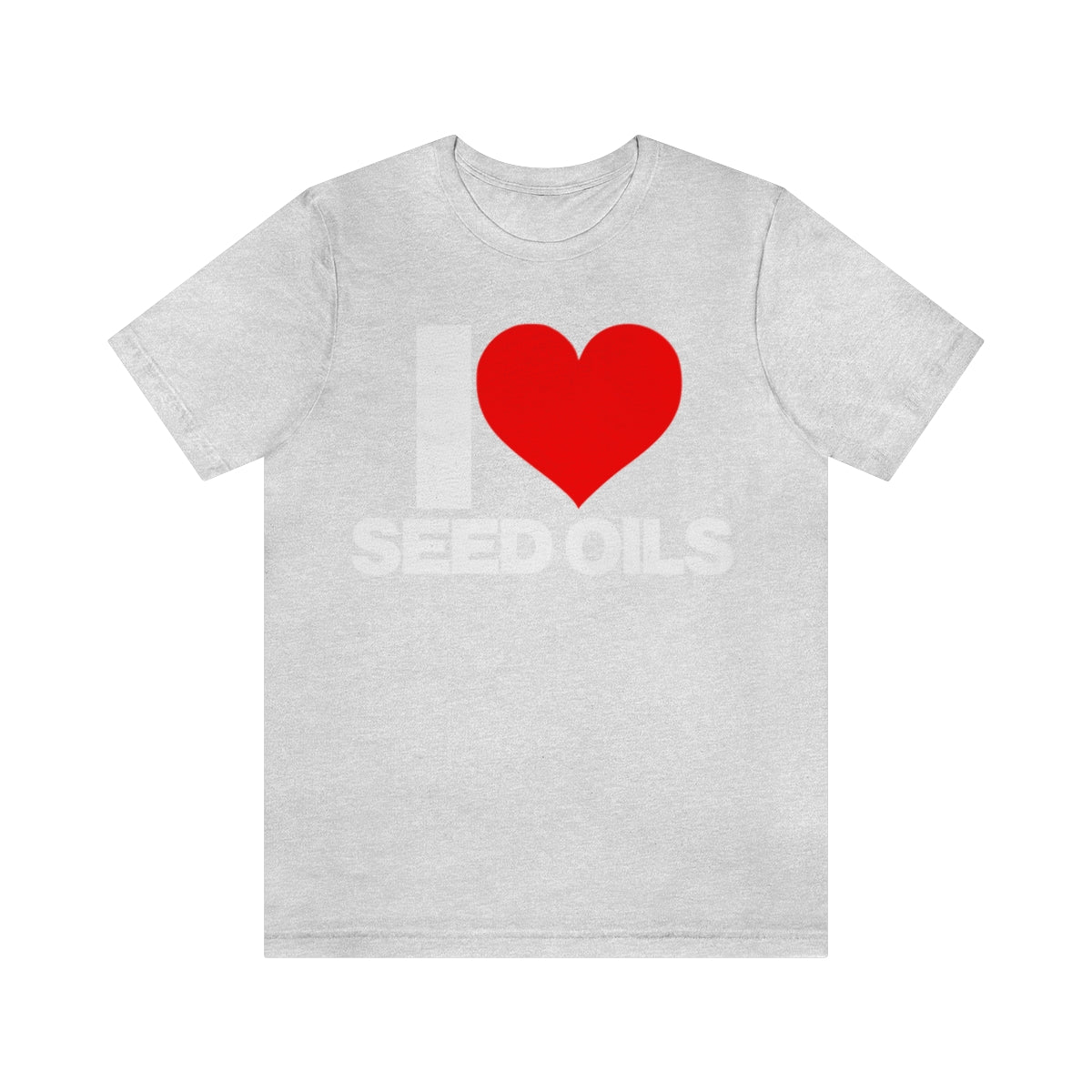 I LOVE SEED OILS TEE