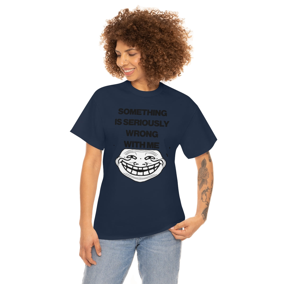 SOMETHING  IS SERIOUSLY  WRONG WITH ME TEE