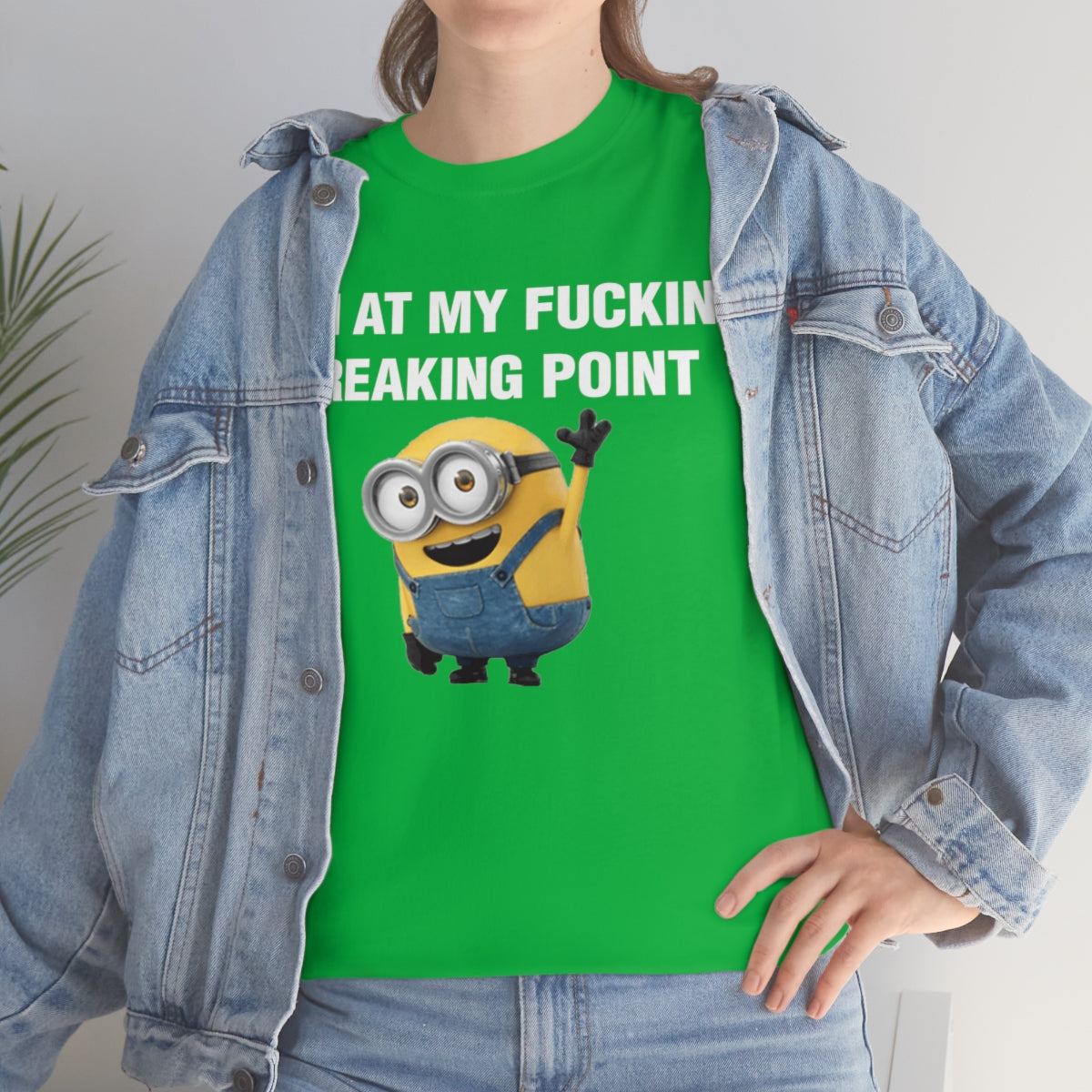 I AM AT MY FUCKING BREAKING POINT TEE